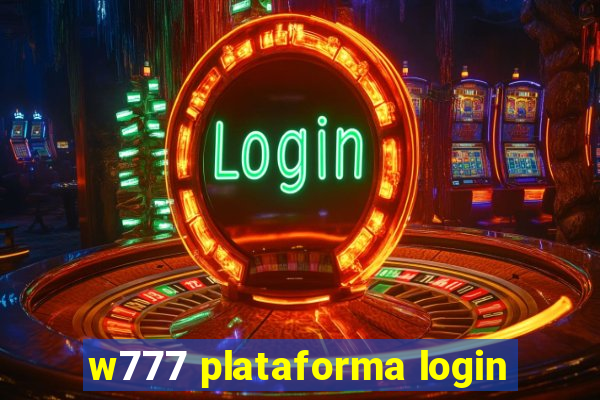 w777 plataforma login